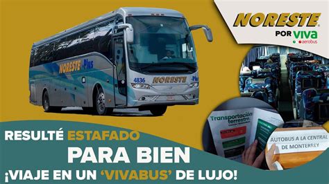 Viajando En Autobuses Noreste Vivabus En Monterrey Russo Busman