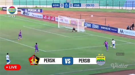 Live Streaming Persik Kediri Vs Persib Bandung Bri Liga Youtube