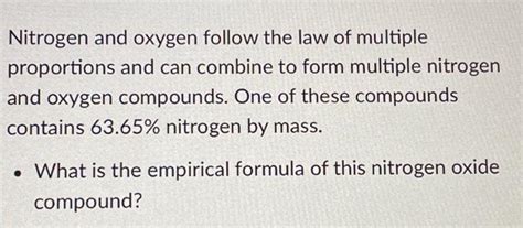 Solved Nitrogen and oxygen follow the law of multiple | Chegg.com