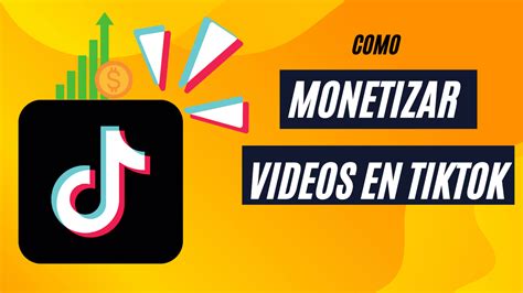 Como Monetizar Videos En Tiktok Blogi Reviews