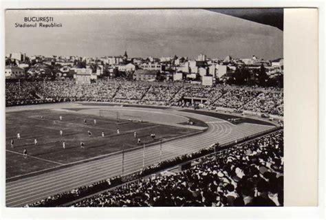 Stadionul Republicii Rpr Stadion Fotbal Bucuresti Necirculata