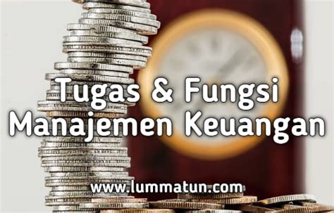 Fungsi And Ruang Lingkup Manajemen Keuangan Lummatun By Kang Mursi