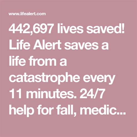 442‚697 Lives Saved Life Alert Saves A Life From A Catastrophe Every