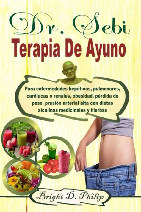 Dr Sebi Terapia De Ayuno Para enfermedades hepáticas pulmonares