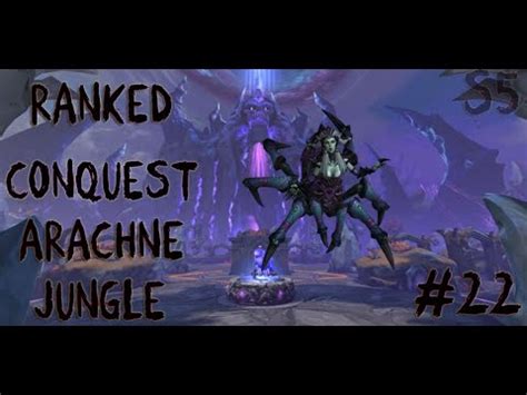 Arachne Jungle Ranked Conquest S Smite Youtube