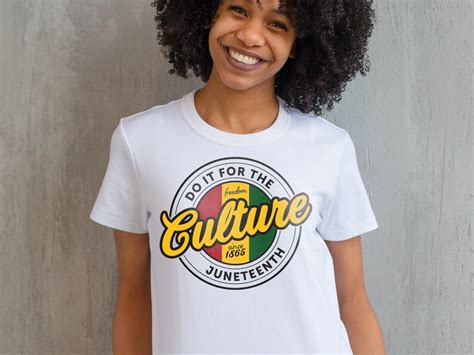 Juneteenth Svg Do It For The Culture Svg Juneteenth Shirt Etsy