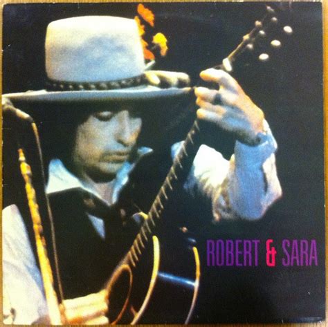 Bob Dylan - Robert & Sara (Vinyl) | Discogs