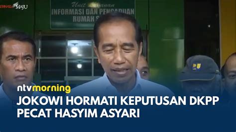 Hormati Keputusan Dkpp Jokowi Pastikan Pilkada Serentak Berjalan Baik