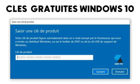 Licences Clé De Produit Gratuites Pour Installer Windows 10