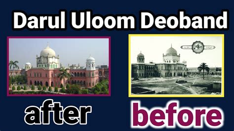 Darul Uloom Deoband before after Darul uloom farooqia Deoband दरल