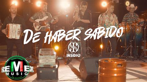 Insidio De Haber Sabido En Vivo Video Oficial YouTube