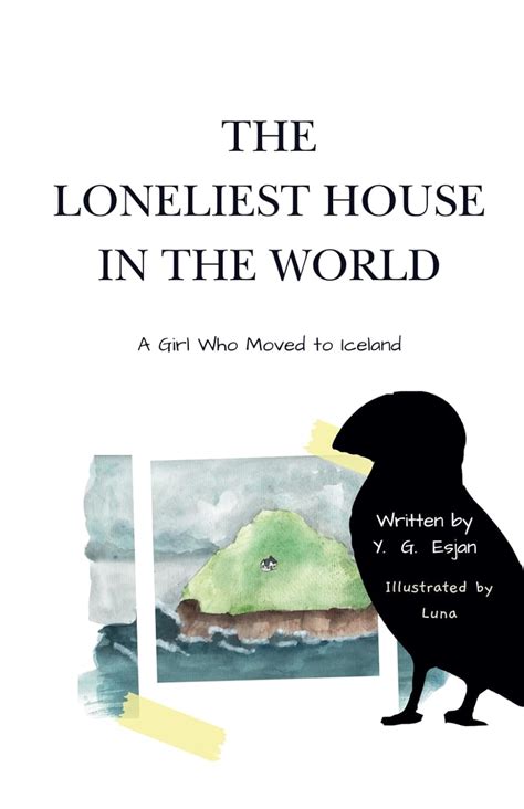 The Loneliest House In The World A Girl Who Moved To Iceland