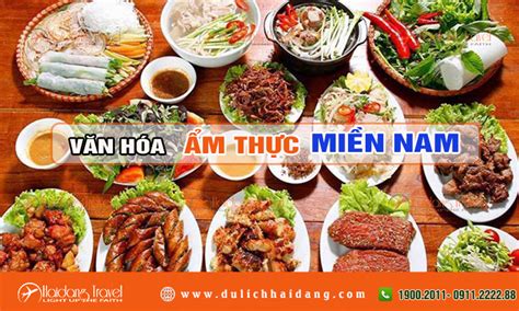 Văn hóa ẩm thực miền nam +10 món ăn ngon Miền Nam - Hải Đăng Travel