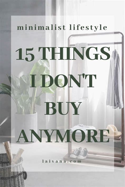 Things I Don T Buy Anymore 15 Ways To Save Money As A Minimalist