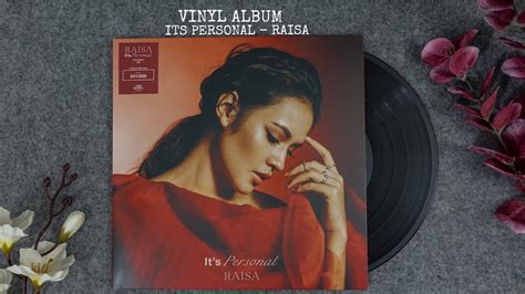 VINYL ALBUM RAISA ITS PERSONAL UNBOXING - YouTube