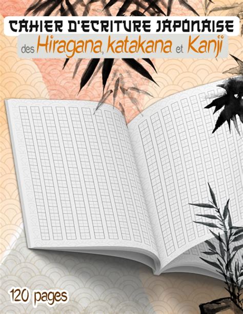 Buy Cahier D écriture Japonaise des Hiragana katakana et Kanji 120