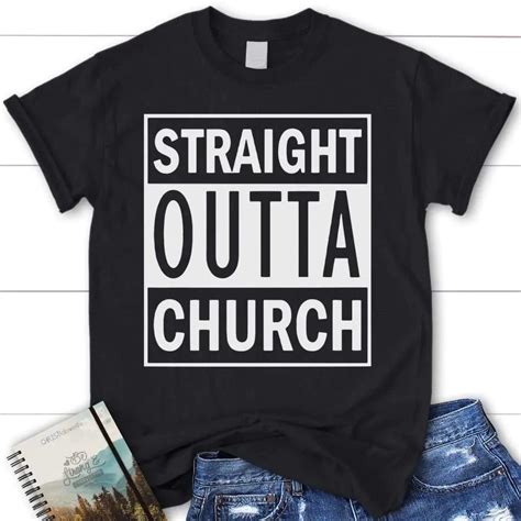 Straight Outta Church Womens T Shirt Christian Tshirts Straight