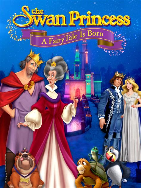 Prime Video The Swan Princess A Fairytale Is Born