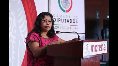 En Vivo Conferencia De Prensa De La Dip In S Parra Ju Rez Morena