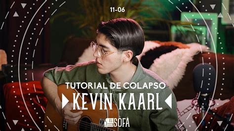 Kevin Kaarl Tutorial de Colapso En vivo desde El Sofá YouTube