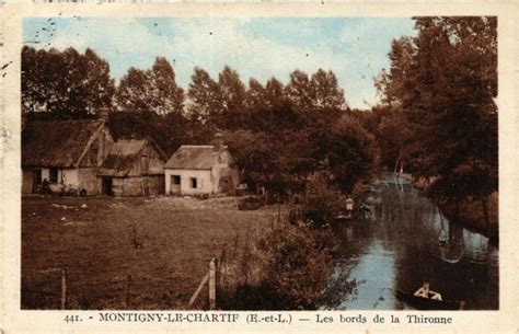 Montigny Le Chartif Les Bords De La Thironne Montigny Le Chartif