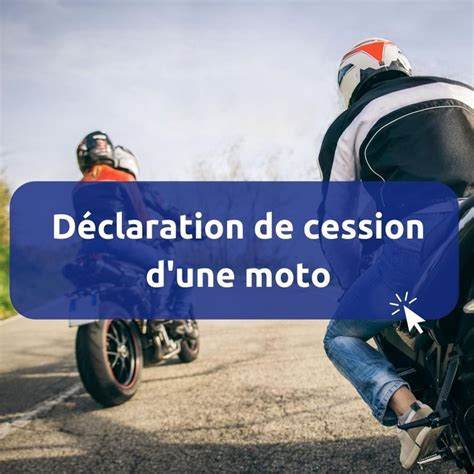 Certificat Cession Moto Comment Remplir O L Envoyer Pdf