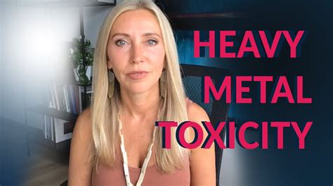 When To Suspect Heavy Metal Toxicity Youtube