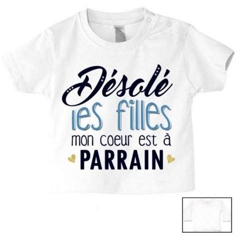 Tee Shirt De B B D Sol Les Filles Mon C Ur Est Parrain