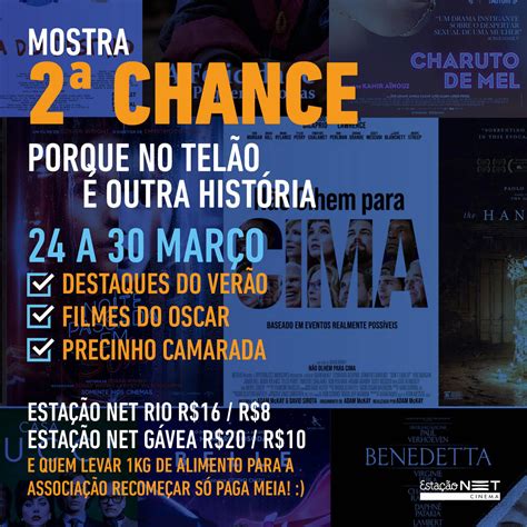 Estação Net Cinema on Twitter MOSTRA 2ª CHANCE NO TELÃO É OUTRA