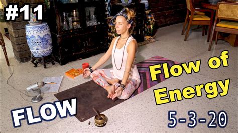 Dany Yoga Flow Flow Of Energy Youtube