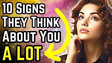 11 Psychology Signs That Someone Is Constantly Thinking Of You Watch