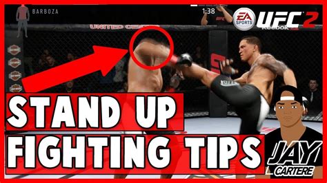 EA Sports UFC 2 Stand Up Offense Stand Up Fighting Tips EA Sports