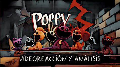 Poppy Playtime Chapter Trailer Oficial Videoreacci N Y An Lisis