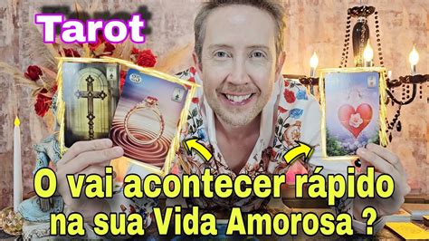 O que vai acontecer rápido na sua vida amorosa Tarot de hoje Vou ser