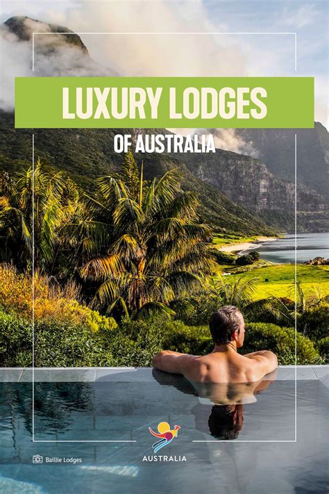 Luxury Lodges Of Australia Australia Tourism Australia Travel Luxury Lodge