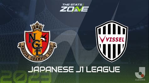 Prediksi Nagoya Grampus Vs Vissel Kobe J League 3 Mei 2024