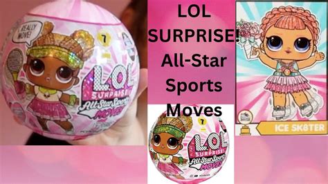 LOL Surprise Unboxing All Star Sports Moves Toy Review YouTube