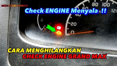 Cara Menghilangkan Lampu Check Engine Grand Max Menyala Youtube