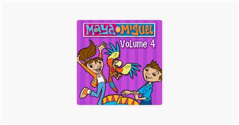 ‎maya And Miguel Vol 4 On Itunes