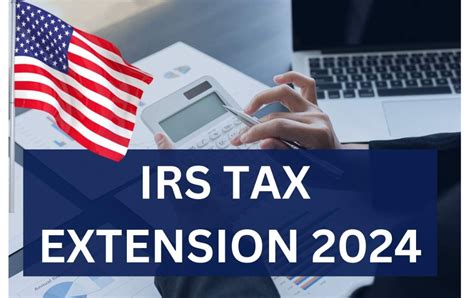 Irs Tax Extension 2024 How To File Online And Know Eligibility Steve