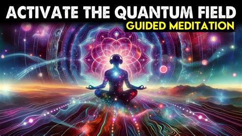 Activate The Quantum Field And Magnetize What You Want Guided