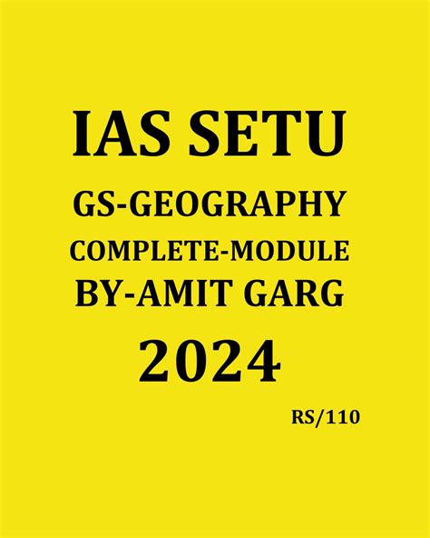 IAS SETU 2024 GS GEOGRAPHY COMPLETE MODULE 2024 FINAL BY AMIT GARG SIR