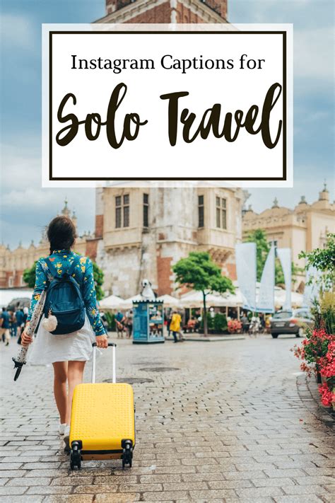 The Best 125 Solo Travel Captions For Instagram