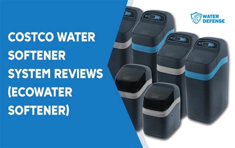 Costco Water Softener System Reviews EcoWater Softener