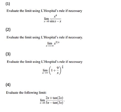 Solved Evaluate The Limit Using Lhospitals Rule If