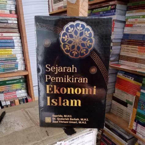 Jual Buku Original Sejarah Pemikiran Ekonomi Islam Shopee Indonesia