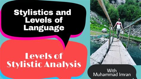 Levels Of Language Linguistics Levels Of Language In Stylistics