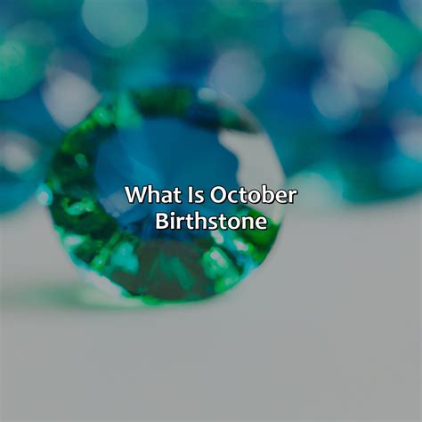 What Is October Birthstone Color - colorscombo.com