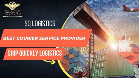 Best Logistics Service Provider Sq Logistics Youtube