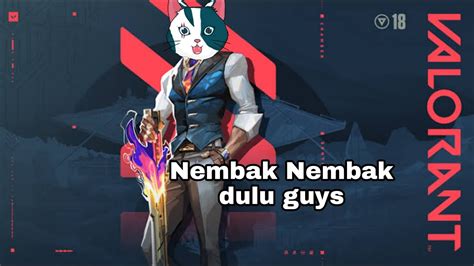 Tembak Tembak Dulu Guys Valorant Indonesia Vtuber Vtuberindonesia